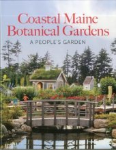 book Coastal Maine Botanical Gardens: A People’s Garden