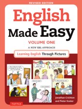 book English Made Easy Volume One: A New ESL Approach: Learning English Through Pictures