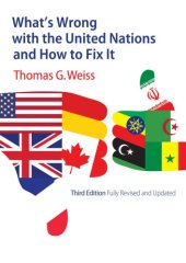 book Whats Wrong with the United Nations and How to Fix It