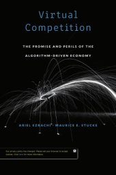 book Virtual Competition: The Promise and Perils of the Algorithm-Driven Economy