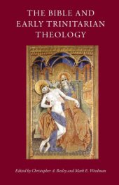 book The Bible and Early Trinitarian Theology