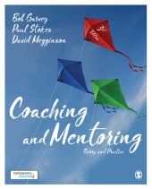 book Coaching and Mentoring Theory and Practice