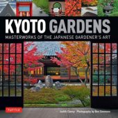 book Kyoto Gardens: Masterworks of the Japanese Gardener’s Art