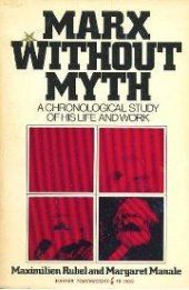 book Marx Without Myth: A Chronological Study of His Life and Work