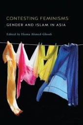 book Contesting Feminisms: Gender and Islam in Asia