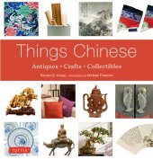 book Things Chinese: Antiques, Crafts, Collectibles