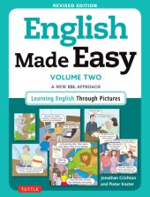 book English Made Easy Volume Two: A New ESL Approach: Learning English Through Pictures