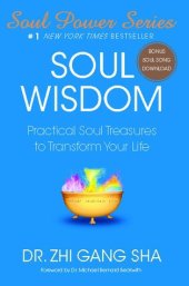 book Soul Wisdom: Practical Soul Treasures to Transform Your Life (Soul Power)