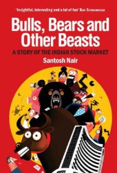 book Bulls, Bears and Other Beasts: A Story of the Indian Stock Market