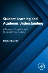 book Student Learning and Academic Understanding: A Research Perspective with Implications for Teaching