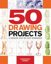 book 50 Drawing Projects: A Creative Step-by-Step Workbook