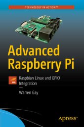 book Advanced Raspberry Pi: Raspbian Linux and GPIO Integration