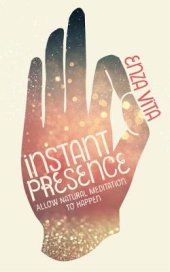 book Always Already Free Instant Presence: Allow Natural Meditation to Happen