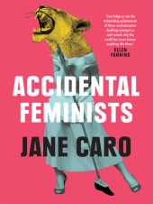 book Accidental Feminists