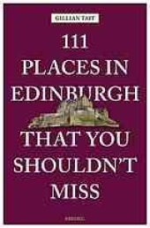 book 111 places in Edinburgh that you shouldn’t miss