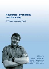 book Heuristics, Probability and Causality: A Tribute to Judea Pearl