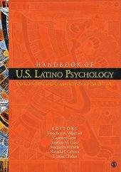 book Handbook of U.S. Latino Psychology: Developmental and Community-Based Perspectives