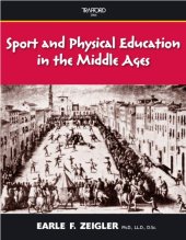 book Sports and Physyical Activity in the Middle Ages