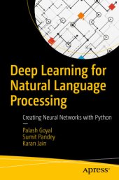 book Deep Learning for Natural Language Processing: Creating Neural Networks with Python