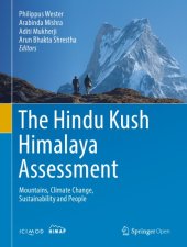 book The Hindu Kush Himalaya Assessment: Mountains, Climate Change, Sustainability and People