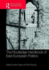 book The Routledge Handbook of East European Politics