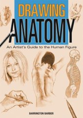 book Drawing Anatomy: An Artists’ Guide to the Human Figure