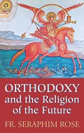 book Orthodoxy and the Religion of the Future