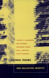 book Cultural Trauma and Collective Identity