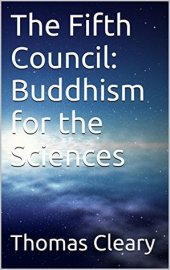 book The Fifth Council: Buddhism for the Sciences