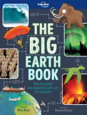 book The Big Earth Book: How our planet was shaped by earth, air, fire and water