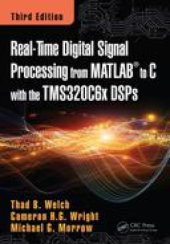 book Real-Time Digital Signal Processing from MATLAB to C with the TMS320C6x DSPs, Third Edition, 3rd Edition