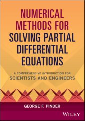 book Numerical Methods for Solving Partial Differential Equations: A Comprehensive Introduction for Scientists and Engineers