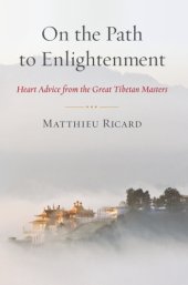 book On the Path to Enlightenment: Heart Advice from the Great Tibetan Masters