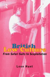 book British Low Culture: From Safari Suits to Sexploitation