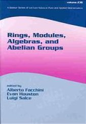 book Rings, modules, algebras and abelian groups : proceedings of the algebra conference--Venezia