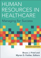 book Human Resources in Healthcare: Managing for Success