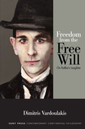 book Freedom from the Free Will: On Kafka’s Laughter