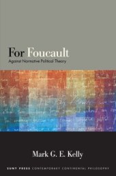 book For Foucault: Against Normative Political Theory