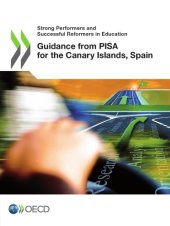 book Strong performers and successful reformers in education : guidance from PISA for the Canary Islands, Spain.