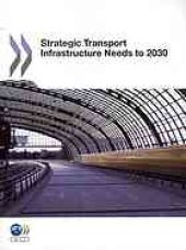 book Strategic transport infrastructure needs to 2030.