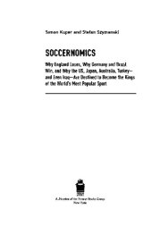 book Футболономика. Почему Англия проигрывает, Германия и Бразилия выигрывают, а США, Япония, Австралия, Турция и даже Ирак выходят на первый план