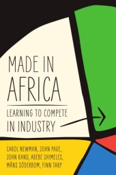 book Made in Africa: Learning to Compete in Industry