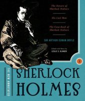 book The New Annotated Sherlock Holmes, Vol. 2: The Complete Short Stories: The Return of Sherlock Holmes, His Last Bow and the Case-Book of Sherlock Holmes