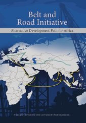 book Belt and Road Initiative: Alternative Development Path for Africa