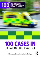 book 100 Cases in UK Paramedic Practice