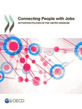 book Connecting People with Jobs : Activation Policies in the United Kingdom.