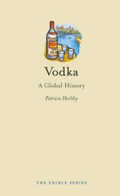 book Vodka: A Global History