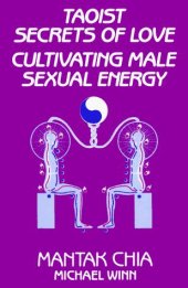 book Taoist secrets of love. cultivating male sexual energy