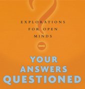 book Your Answers Questioned: Explorations for Open Minds