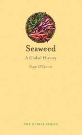 book Seaweed: A Global History